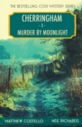 Murder by Moonlight : A Cherringham Cosy Mystery - Book
