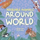 Adorable Animals Around The World - Book