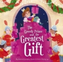The Greedy Prince and the Greatest Gift - Book