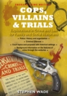 Cops, Villains And Trials - Book