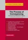 The Process Of Conveyancing : Conveyancing Residential Property - A Straightforward Guide - eBook
