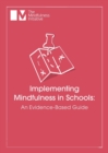 Implementing Mindfulness in Schools : An Evidence-Based Guide - Book
