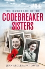 Codebreaking Sisters : Our Secret War - Book