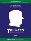 TRUMPED (An Alternative Musical) Extract Performance Edition, Amateur Two Performance - Book