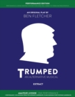 TRUMPED (An Alternative Musical) Extract Performance Edition, Amateur One Performance - Book