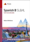 Spanish B SL&HL : Study & Revision Guide for the IB Diploma - Book