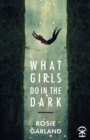 What Girls Do in the Dark - Book