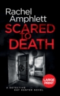 Scared to Death : A Detective Kay Hunter murder mystery - Book