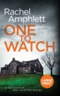One to Watch : A Detective Kay Hunter murder mystery - Book