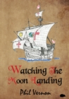 Watching The Moon Landing - Book