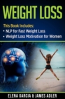 Weight Loss : NLP for Fast Weight Loss & Weight Loss Motivation for Women - Book