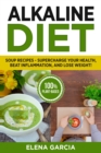 Alkaline Diet : Soup Recipes- Supercharge Your Health, Beat Inflammation, and Lose Weight! - Book