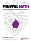 Mindful Math 3 : Use Your Statistics to Solve These Puzzling Pictures - Book