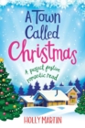 A Town called Christmas : Large Print edition - Book