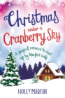 Christmas under a Cranberry Sky : Large Print edition - Book