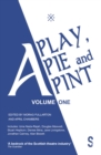 A Play, A Pie and A Pint : Volume One - Book