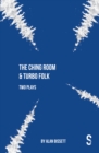 The Ching Room & Turbo Folk: Two Plays by Alan Bissett - Book