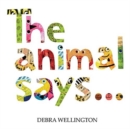 The Animal Says... - Book