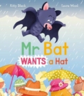 Mr Bat Wants a Hat - Book