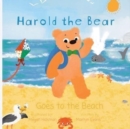 Harold the Bear: Goes to the Beach - Book