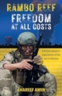 Freedom at All Costs : A British veteran's experiences of the war in Ukraine - Book