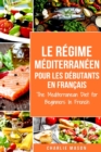 Mediterraneen Pour Les Debutants En Francais/Mediterranean For Beginners In French - Book
