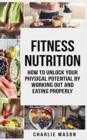 Fitness Nutrition (fitness nutrition weight muscle food guide your loss health fitness books) - Book