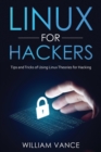 Linux for Hackers : Tips and Tricks of Using Linux Theories for Hacking - Book