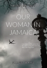 Our Woman in Jamaica - Book