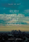 Ruby Parker's Last Orders - Book