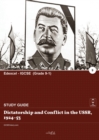 Dictatorship and Conflict in the USSR, 1924-53 - Book