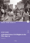 A Divided Union : Civil Rights in the USA, 1945-74 - Book