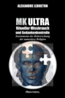 MK Ultra - Ritueller Missbrauch und Gedankenkontrolle : Instrumente der Beherrschung der namenlose Religion - Book