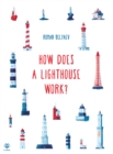 How Does a Lighthouse Work? - Book