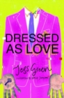 Dressed as Love - Book