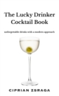 The Lucky Drinker Cocktail Book - eBook