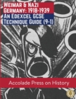 Weimar and Nazi Germany, 1918-1939 : An Edexcel GCSE Technique Guide (9-1) - Book