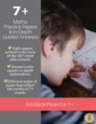 7+ Maths : Practice Papers & In-Depth Answers - Book