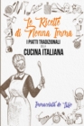 Le Ricette Di Nonna Imma : I Piatti Tradizionali Della Cucina Italiana - (Tasting Italy - Italian Version) - Book