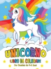 Unicorno Libro da Colorare : Unicorn Coloring Book (Italian version) - Book