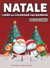 Natale Libro da colorare per Bambini dai 4-8 Anni : 50 immagini con scenari natalizi che faranno divertire i bambini e li impegneranno in attivita creative e rilassanti - Book