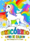 Unicornio Livro de Colorir : para Criancas de 4 a 8 anos - Unicorn Coloring Book (Portuguese version) - Book