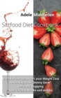 Sirtfood Diet Cookbook : Burn Fat and Jumpstart your Weight Loss Activating Your Skinny Gene while still enjoying your favorite drinks and snacks - Book