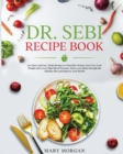 Dr Sebi Recipe Book - Book
