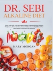 Dr. Sebi Alkaline Diet - Book
