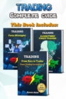 Trading : complete guide for forex trading, investing for beginners: From Zero to Trader + Algorithmic trading + 10 day trading strategies - Book