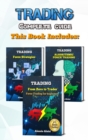 Trading : complete guide for forex trading, investing for beginners: From Zero to Trader + Algorithmic trading + 10 day trading strategies - Book