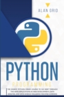 Python Programming : The Easiest Python Crash Course to Go Deep Through the Main Applications as Web Development, Data Analysis, and Data Science Including Machine Learning - Book