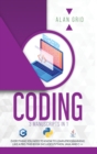 Coding : All the Basic Need to Learn Programming Like a Pro. This Book Includes Python, Java, and C ++ - Book