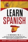 Learn Spanish : 5 Books In 1: This Book Includes 1000+ Spanish Phrases, 1000+ Words In Context, 100+ Easy Conversations, Short Stories For Beginners Vol. 1-2 - Book